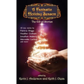A Fantastic Holiday Season: The Gift of Stories - Hardcover