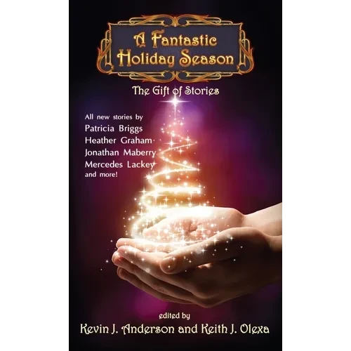 A Fantastic Holiday Season: The Gift of Stories - Hardcover