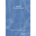 Robotics: From Theory to Practice