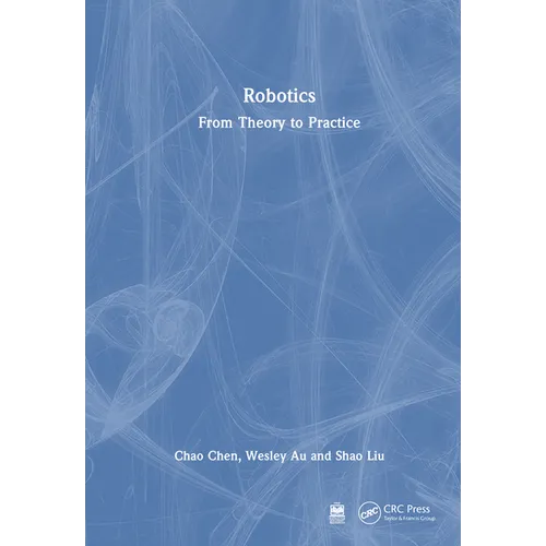 Robotics: From Theory to Practice