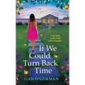 If We Could Turn Back Time - Hardcover