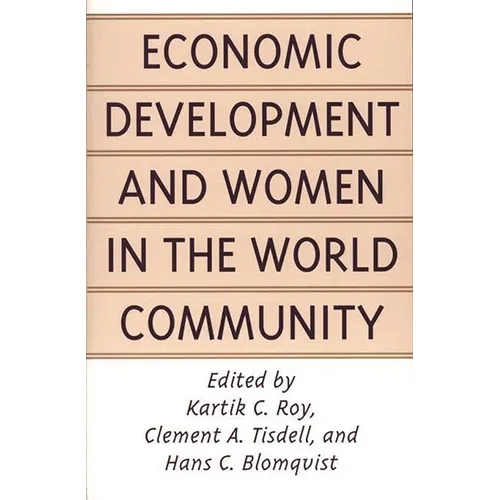Développement économique et les femmes dans la communauté mondiale - Broché