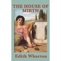 The House of Mirth - Hardcover
