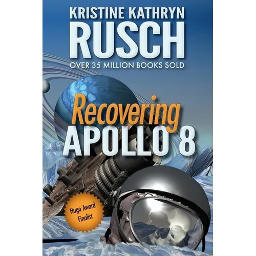 Recovering Apollo 8: A Science Fiction Novella - Paperback