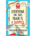 Everyone on This Train Is a Suspect - Paperback