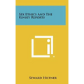 Sex Ethics and the Kinsey Reports - Hardcover