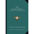 The Black Forest: Its People And Legends (1885) - Paperback