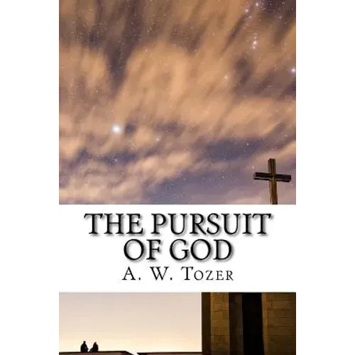 The Pursuit of God - Paperback