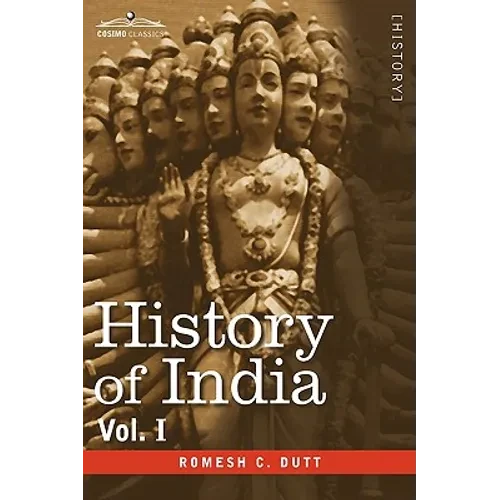 History of India, in Nine Volumes: Vol. I - From the Earliest Times to the Sixth Century B.C. - Paperback