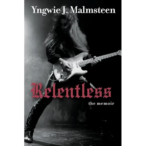 Relentless: The Memoir - Paperback