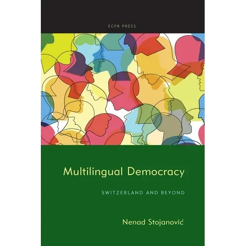 Multilingual Democracy: Switzerland and Beyond - Paperback