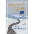 Highway 80 Revisited: Tales of Boyhood and Coming of Age - Paperback