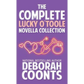 The Complete Lucky O'Toole Novella Collection - Hardcover
