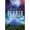 Taken to Revatu: An Alien Monster Romance (Xiveri Mates Book 10) - Paperback