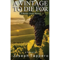 A Vintage To Die For: A Harlan Thane Mystery - Paperback