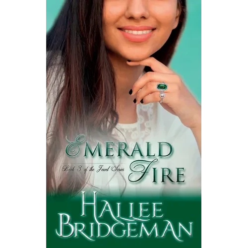 Emerald Fire: The Jewel Series book 3 - Paperback