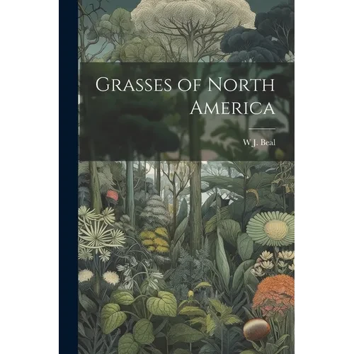 Grasses of North America - Paperback