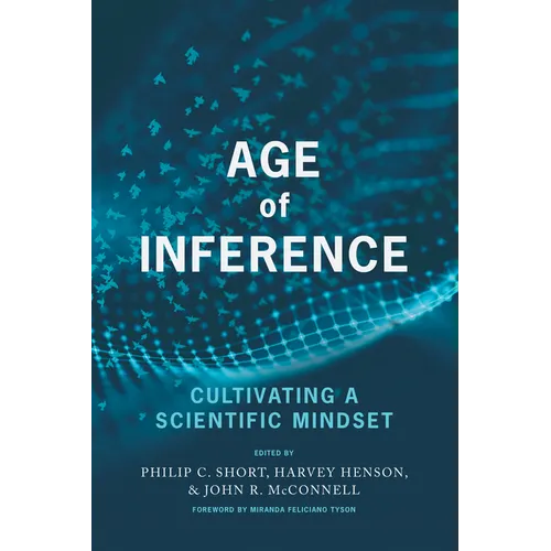 Age of Inference: Cultivating a Scientific Mindset