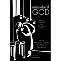 Ambassadors of God: Selected Obituaries from the Catholic Worker - Hardcover