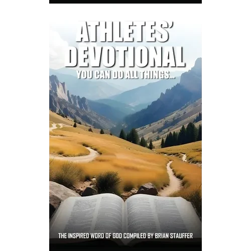Athletes' Devotional You Can Do All Things... - Hardcover