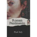 Roman Pentimento - Hardcover