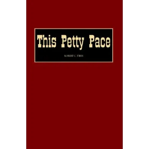 This Petty Pace - Paperback