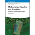 Mathematical Modeling and Simulation: Introduction for Scientists and Engineers - Paperback