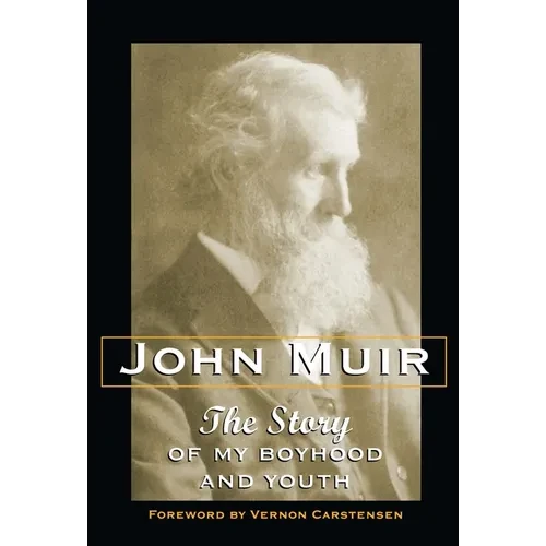The Story of My Boyhood and Youth - Paperback