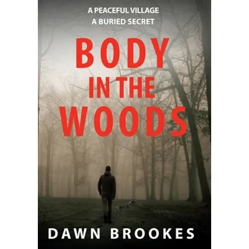 Body in the Woods - Hardcover