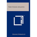 They Found Atlantis - Hardcover
