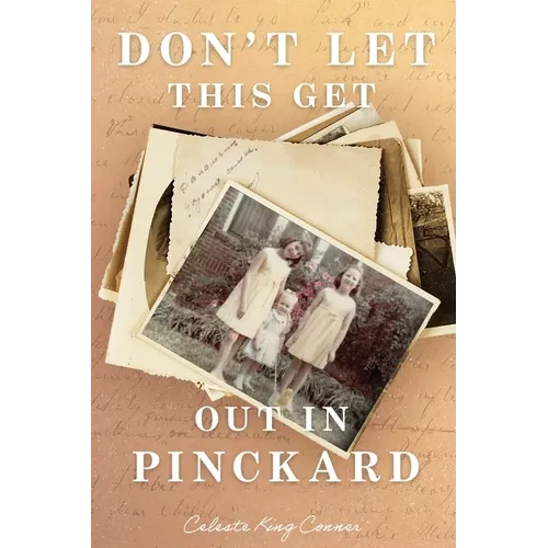 Don't Let This Get Out in Pinckard - Paperback