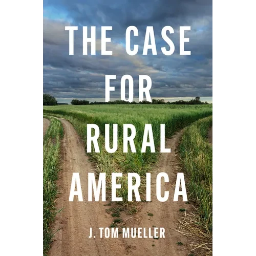The Case for Rural America - Paperback