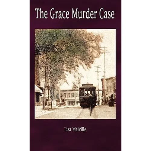 The Grace Murder Case - Hardcover