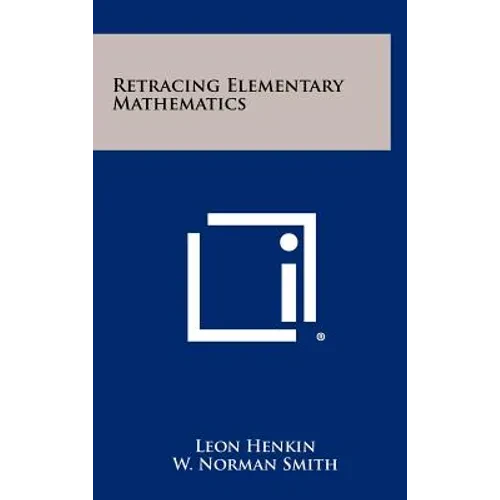 Retracing Elementary Mathematics - Hardcover