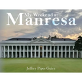 My Weekend at Manresa