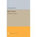 Say's Law: An Historical Analysis - Hardcover