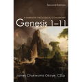 Genesis 1-11, Second Edition: A Narrative-Theological Commentary - Hardcover