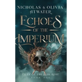 Echoes of the Imperium - Hardcover