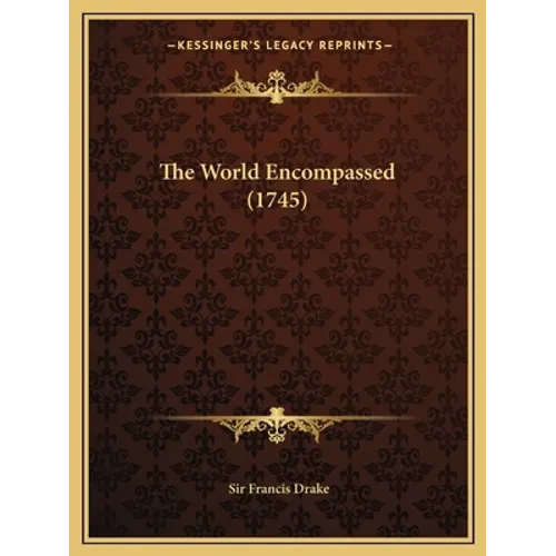 The World Encompassed (1745) - Paperback