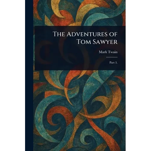 The Adventures of Tom Sawyer - Paperback