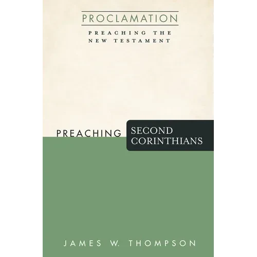 Preaching Second Corinthians - Hardcover