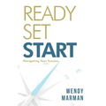 Ready Set Start: Navigating Your Success - Paperback