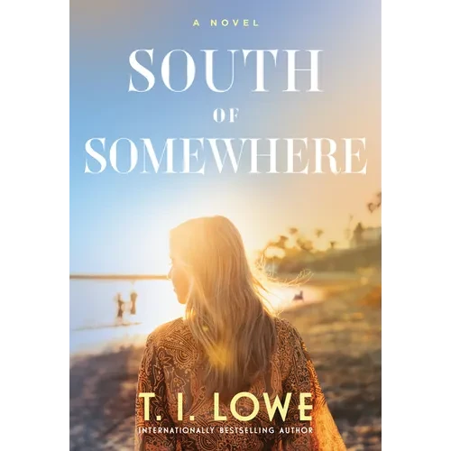 South of Somewhere - Paperback
