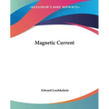 Magnetic Current - Paperback