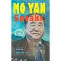 Mo Yan Speaks: Lectures and Speeches by the Nobel Laureate from China - Hardcover