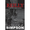 Reilly: A Truman Pierce Novel - Paperback