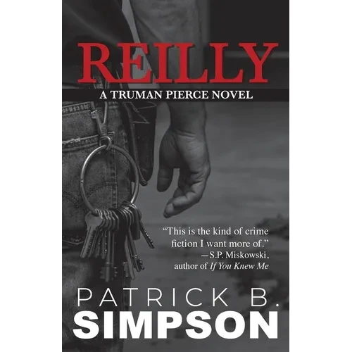 Reilly: A Truman Pierce Novel - Paperback