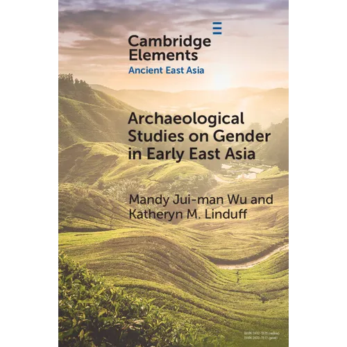 Archaeological Studies on Gender in Early East Asia