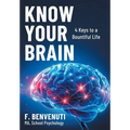 Know Your Brain: 4 Keys to a Bountiful Life