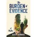 The Burden of Evidence - Paperback